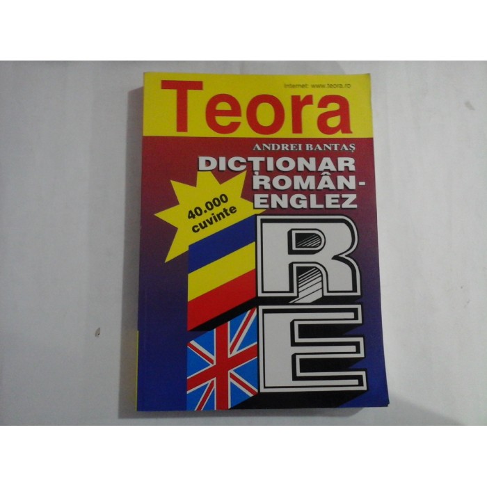DICTIONAR ROMAN-ENGLEZ - ANDREI BANTAS DICTIONAR ROMAN-ENGLEZ - ANDREI BANTAS
